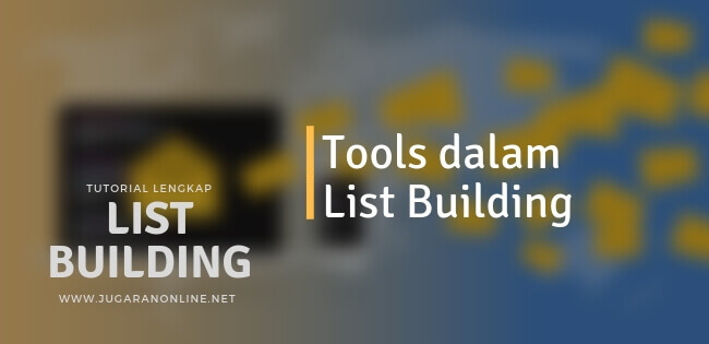 tool dalam list building
