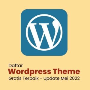96 Tema Wordpress Gratis Terbaik Tahun 2022 Update Mei 2022